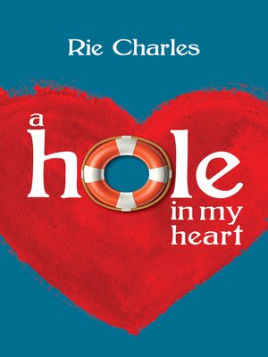 cover image of A Hole in My Heart